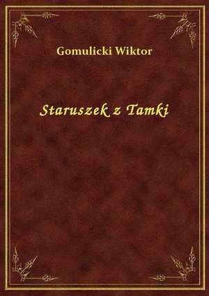 Staruszek z Tamki – ebook
