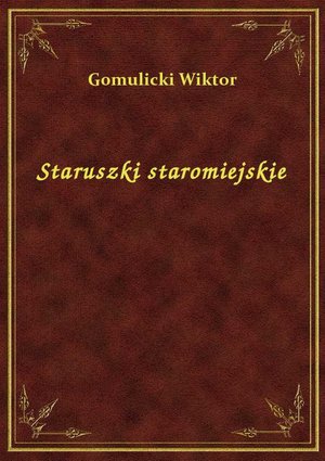 Staruszki staromiejskie – ebook