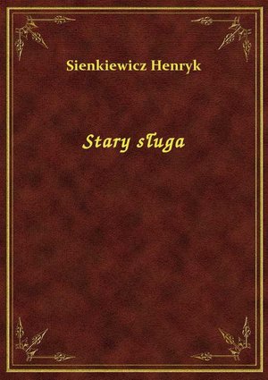 Stary sługa – ebook