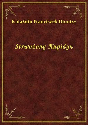 Strwożony Kupidyn – ebook