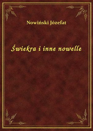 Świekra i inne nowelle – ebook