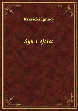 Syn i ojciec – ebook