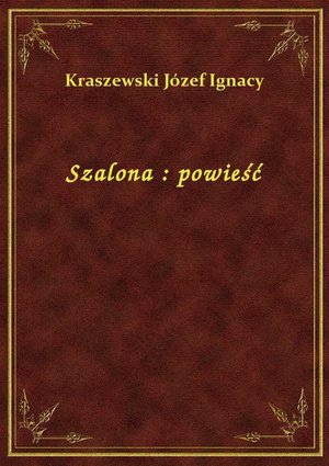 Szalona : powieść – ebook