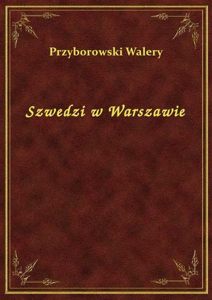 Szwedzi w Warszawie – ebook