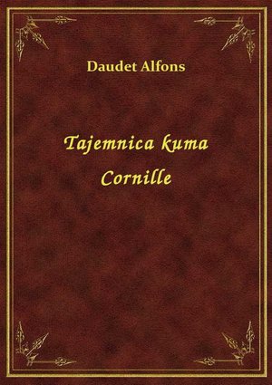 Tajemnica kuma Cornille – ebook
