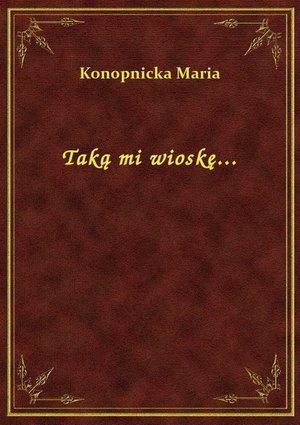 Taką mi wioskę... – ebook