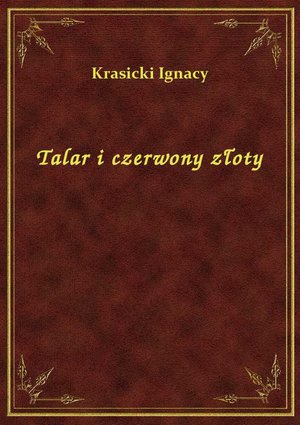 Talar i czerwony złoty – ebook