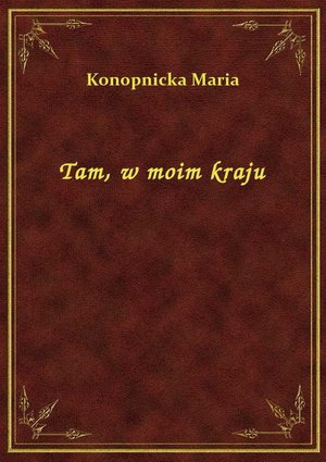 Tam, w moim kraju – ebook