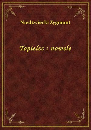 Topielec : nowele – ebook