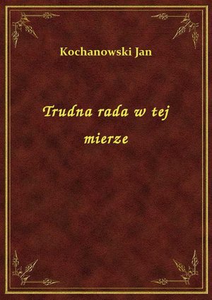 Trudna rada w tej mierze – ebook