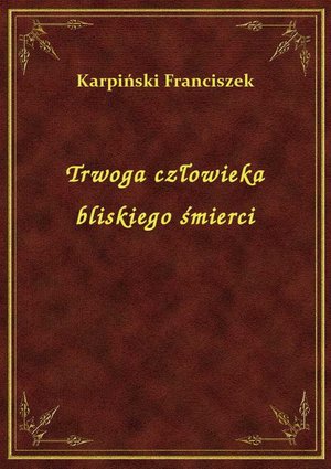 Trwoga człowieka bliskiego śmierci – ebook