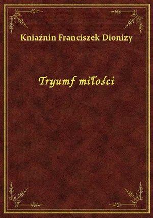 Tryumf miłości – ebook