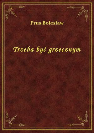 Trzeba być grzecznym – ebook
