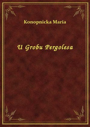 U Grobu Pergolesa – ebook