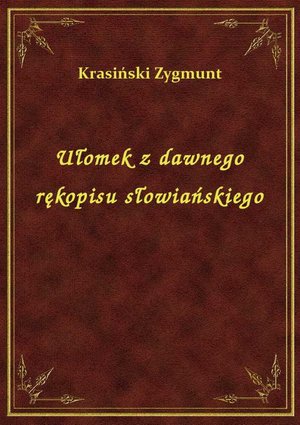 Ułomek z dawnego rękopisu słowiańskiego – ebook