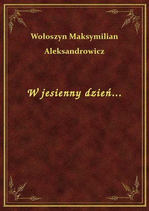 W jesienny dzień... – ebook