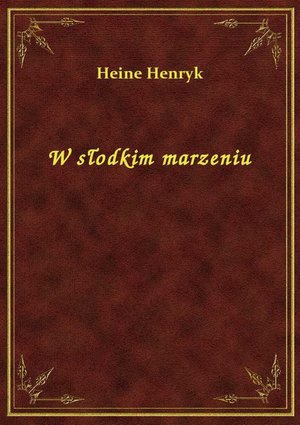 W słodkim marzeniu – ebook