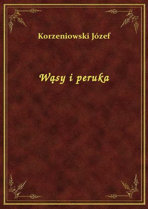 Wąsy i peruka – ebook