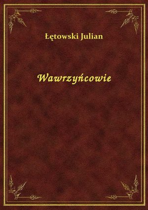 Wawrzyńcowie – ebook