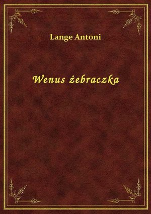 Wenus żebraczka – ebook