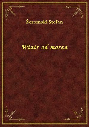 Wiatr od morza – ebook