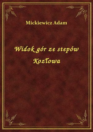 Widok gór ze stepów Kozłowa – ebook
