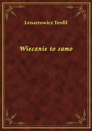 Wiecznie to samo – ebook