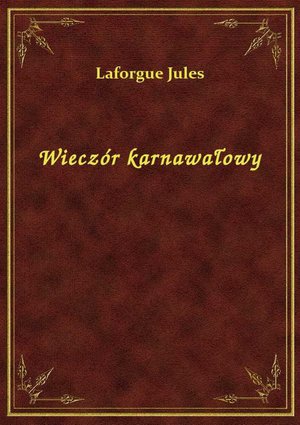 Wieczór karnawałowy – ebook