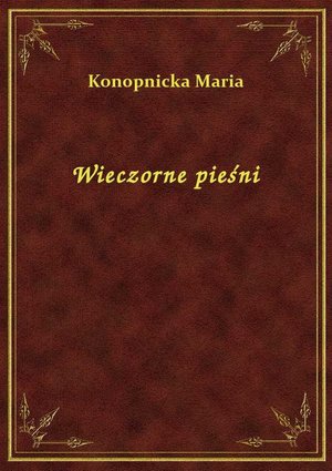 Wieczorne pieśni – ebook