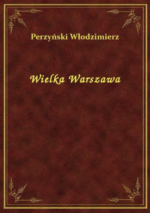 Wielka Warszawa – ebook
