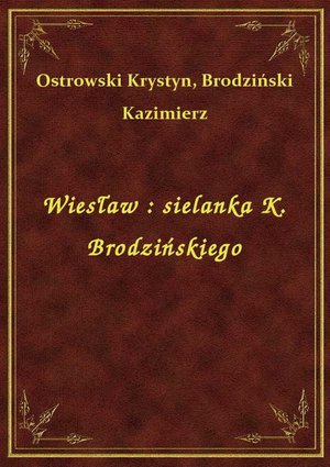 Wiesław : sielanka K. Brodzińskiego – ebook