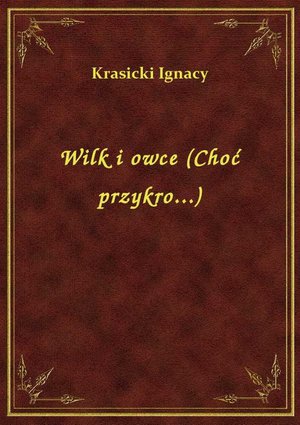 Wilk i owce (Choć przykro...) – ebook