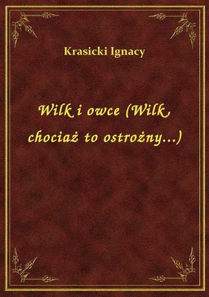 Wilk i owce (Wilk, chociaż to ostrożny...) – ebook