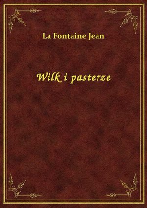 Wilk i pasterze – ebook