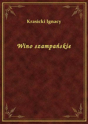 Wino szampańskie – ebook