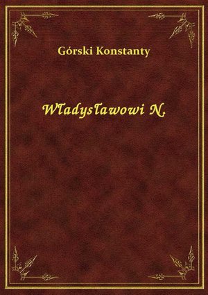 Władysławowi N. – ebook