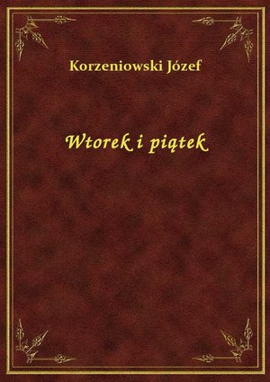 Wtorek i piątek – ebook