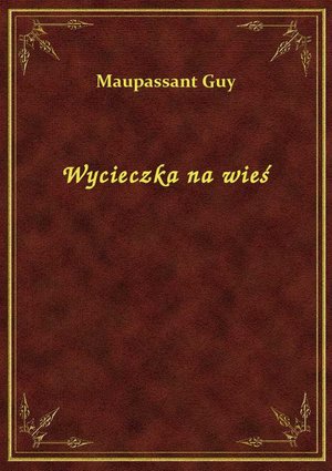 Wycieczka na wieś – ebook