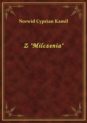 Z "Milczenia" – ebook