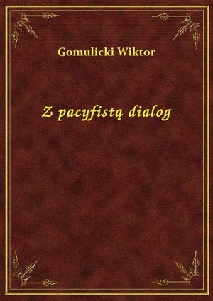 Z pacyfistą dialog – ebook
