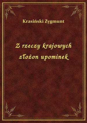 Z rzeczy krajowych złożon upominek – ebook