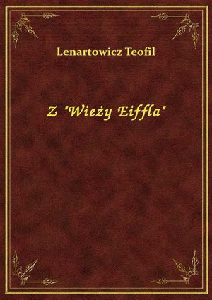 Z "Wieży Eiffla" – ebook