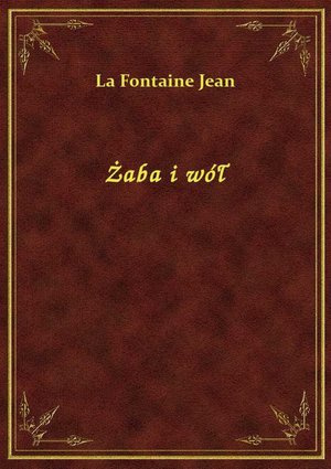 Żaba i wół – ebook