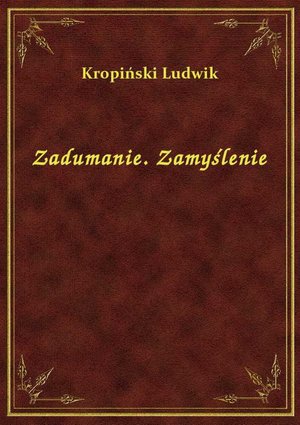 Zadumanie. Zamyślenie – ebook