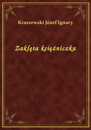 Zaklęta księżniczka – ebook