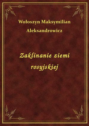 Zaklinanie ziemi rosyjskiej – ebook