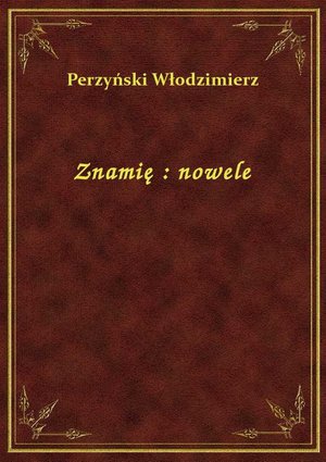 Znamię : nowele – ebook