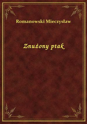 Znużony ptak – ebook