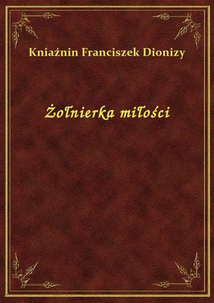 Żołnierka miłości – ebook