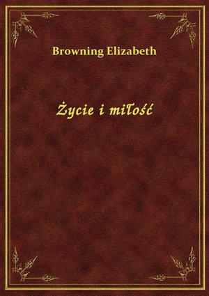 Życie i miłość – ebook